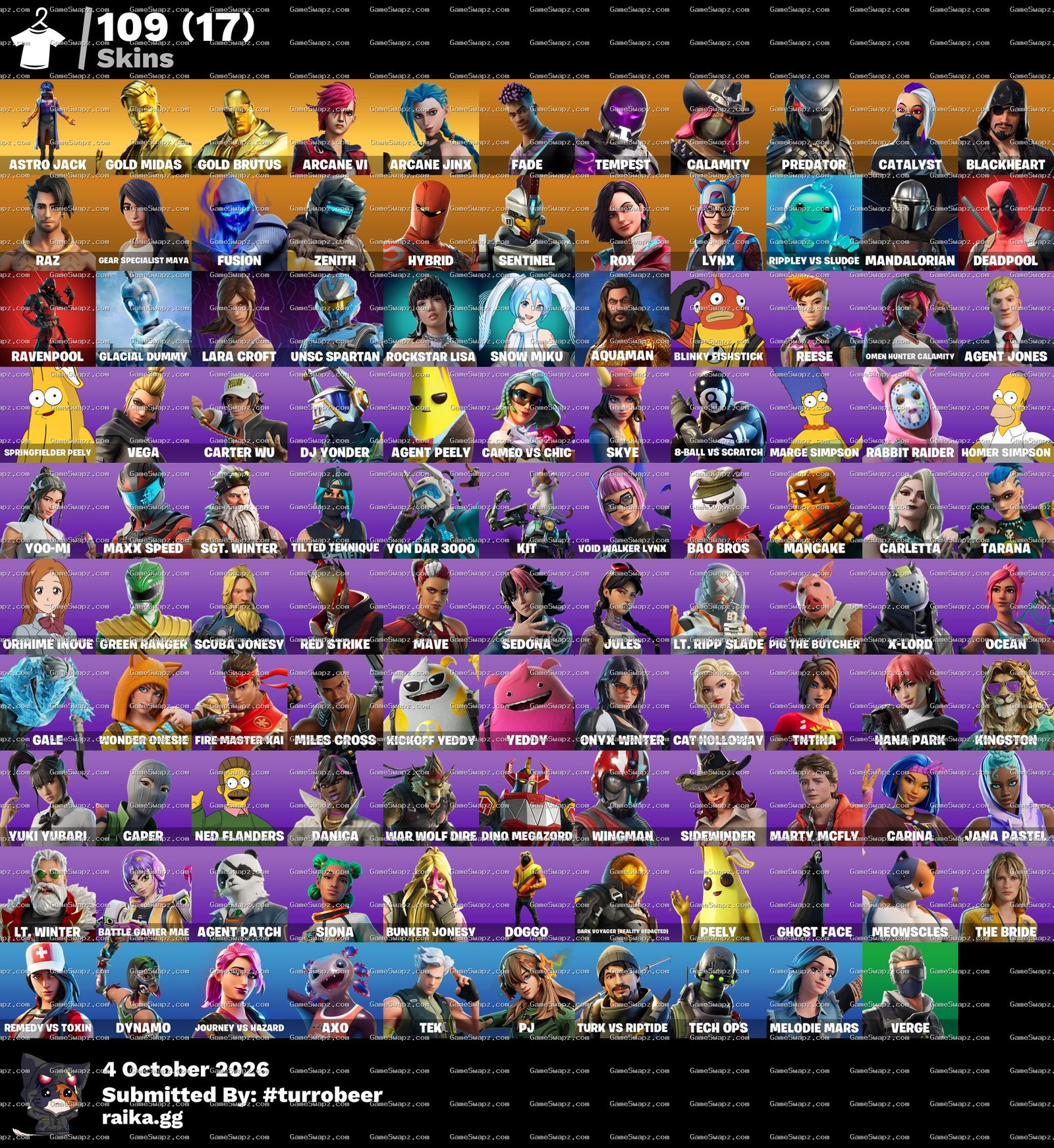 109 skins | Astro Jack | Gold Midas | Gold Brutus | Arcane Vi | Arcane Jinx | Tempest | Calamity | Predator | Catalyst |