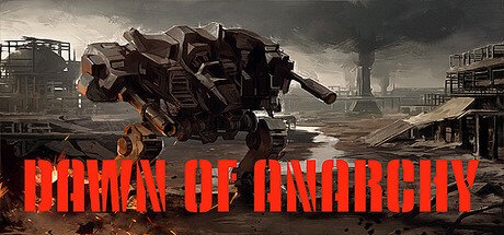 Dawn Of Anarchy Pc Steam CD Key