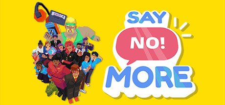 Say No More Steam CD Key
