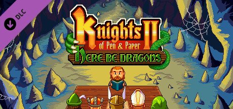 Knights Of Pen And Paper 2 Here Be Dragons Dlc Steam CD Key