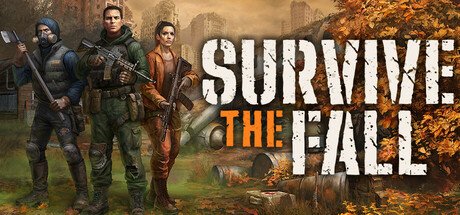 Survive The Fall Pc Steam CD Key