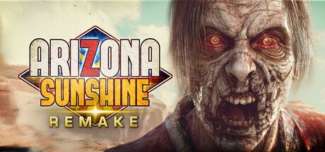 Arizona Sunshine Remake Pc Steam CD Key