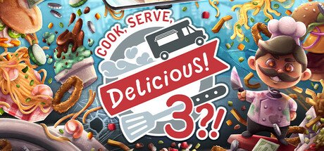 Cook Serve Delicious 3 Pc Steam CD Key