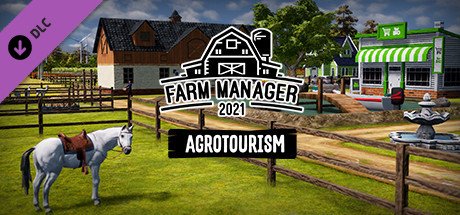 Farm Manager 2021 Agrotourism Dlc Steam CD Key