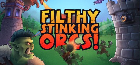 Filthy Stinking Orcs Steam CD Key