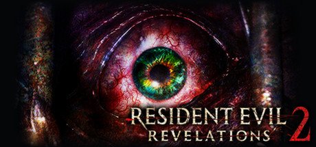 Resident Evil Revelations 2 Steam CD Key