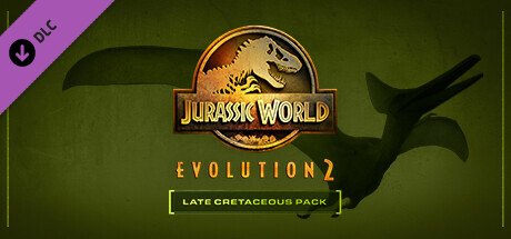 Jurassic World Evolution 2 Late Cretaceous Pack Dlc Steam CD Key
