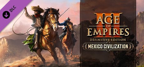 Age Of Empires Iii Definitive Edition Mexico Civilization Dlc Pc Steam CD Key
