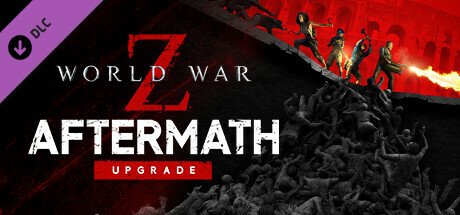 World War Z Aftermath Steam CD Key