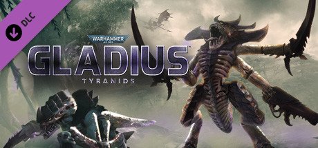 Warhammer 40 000 Gladius Tyranids Dlc Steam CD Key
