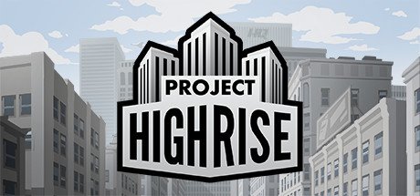 Project Highrise Steam CD Key